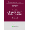 Zákon o Finanční správě České republiky. Komentář, 2. vydání (Ondřej Trubač, Ondřej Málek)