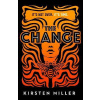 The Change - Kirsten Miller