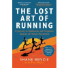 The Lost Art of Running