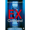 Ex-Girlfriend (Nicola Moriarty)(Brožovaná)