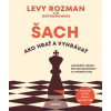 Šach: Ako hrať a vyhrávať - Levy Rozman