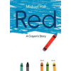 Red: A Crayon's Story (Hall Michael)