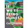If We're Being Honest - Cat Shook
