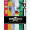 The Football Shirts Book - Neal Heard, Ebury Press