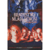 Bratrstvo: Mladí démoni - DVD
