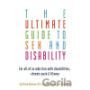 The Ultimate Guide to Sex and Disability - Miriam Kaufman
