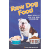 RAW DOG FOOD : MAKE IT EASY FOR YOU ANDG