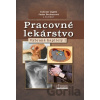 Pracovné lekárstvo - Ľubomír Legáth, Janka Buchancová
