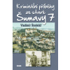 Kriminální příběhy ze staré Šumavy 7 - Vladimír Šindelář