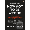 How Not To Be Wrong