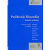 Politická filozofie. Aktuální problémy - Přemys Rosůlek
