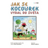 Jak se kocourek vydal do světa