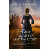 Temné tajomstvá panstva Loxby - Wilson Abigail