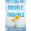 Double for Your Trouble (Brožovaná)