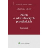 Zákon o zdravotnických prostředcích - Komentář (Jakub Král)