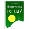 Odkud pochází Islám?