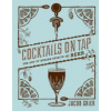 Cocktails on Tap (Jacob Grier)(Pevná)