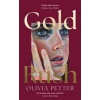Gold Rush - Olivia Petter, HarperCollins Publishers