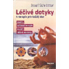 Schrotter Josef: Léčivé dotyky - 4 terapie pro každý den (mudry, reflexní terapie, su-jok, léčivé obrázky - shrnutí zkušeností z autorovy vlastní praxe ( 222 str. ) (vydání Eminent 2017))