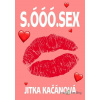 S. ÓÓÓ. SEX - Jitka Kačánová - online doručenie