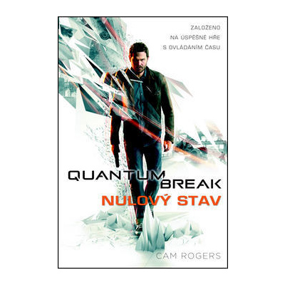 Quantum Break: Nulový stav - Rogers Cam