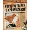Pravdivý príbeh o troch prasiatkach