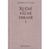 Ruční palné zbraně I - Jaroslav Lugs