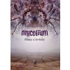 Mycelium V: Hlasy a hvězdy - Vilma Kadlečková