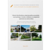 Zelená infraštruktúra urbanizovaného prostredia - nové prístupy v tvorbe s ohľadom na adaptačné opat - Mária Bihuňová, Denisa Halajová, Tatiana Kaletová