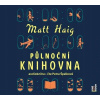 Půlnoční knihovna - Matt Haig - Čte Petra Špalková