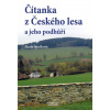 Čítanka z Českého lesa a jeho podhůří