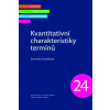 Kvantitativní charakteristiky termínů - Dominika Kováříková