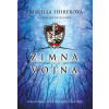 Zimná vojna (Kráľovskí bojovníci) - Gina Detwilerová, Priscilla Shirerová