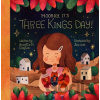 Hooray, It's Three Kings Day! - Annette M. Clayton