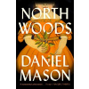 North Woods - Daniel Mason