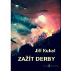 Zažít derby - Jiří Kukal - online doručenie