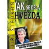Jak se dělá hvězda - Miloš Štědroň