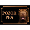Šarpej - Kovová tabuľka POZOR PES