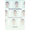 End of Forgetting: Growing Up with Social Media