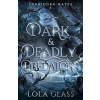 Dark & Deadly Predators (Forbidden Mates 3) - Lola Glass
