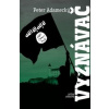 Vyznávač - Adamecký Peter
