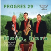 PROGRES HORA, HORA 29