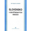 Slovensko v deväťdesiatych rokoch osem pohľadov - Ján Sopóci