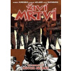 Živí mrtví 17 - Důvod se bát - Kirkman Robert
