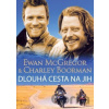 Dlouhá cesta na jih - Ewan McGregor, Charley Boorman