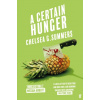 Certain Hunger