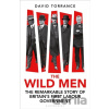 The Wild Men - David Torrance