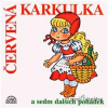 Červená Karkulka a sedm dalších pohádek - Božena Němcová, Karel Jaromír Erben, Václav Říha - online doručenie
