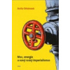 Moc, energie a nový ruský imperialismus - Anita Orbánová Darina Orbánová
