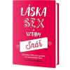 Láska, sex a vztahy - snář - Kelly Sullivan Walden